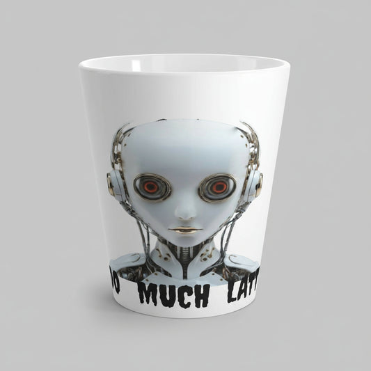 Too Much Latte